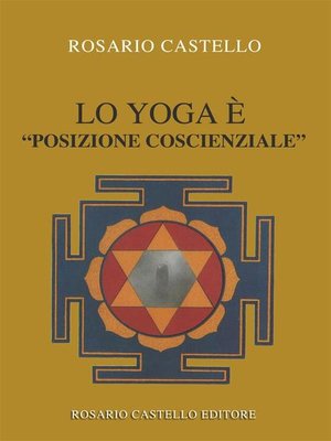 cover image of Lo Yoga è "posizione coscienziale"